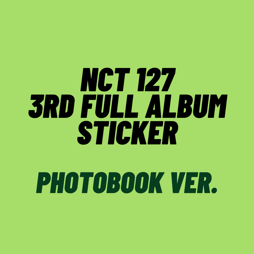 NCT 127 - 3RD FULL ALBUM STICKER PHOTOBOOK VER.