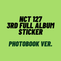 NCT 127 - 3RD FULL ALBUM STICKER PHOTOBOOK VER.